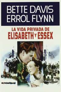 The Private Lives of Elizabeth and Essex - Poster