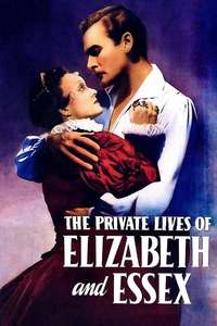 The Private Lives of Elizabeth and Essex - Poster