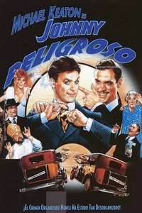 Johnny Dangerously - Poster