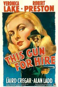 This Gun for Hire - Poster