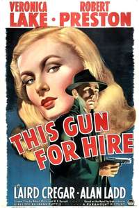This Gun for Hire - Poster