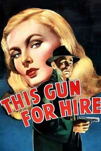 This Gun for Hire - Poster