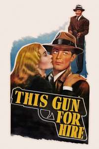 This Gun for Hire - Poster