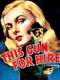 This Gun for Hire