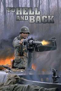 To Hell and Back - Poster