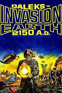 Daleks' Invasion Earth: 2150 A.D. - Poster