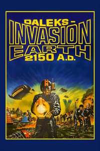 Daleks' Invasion Earth: 2150 A.D. - Poster