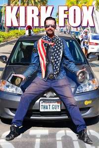 Kirk Fox: That Guy - Poster