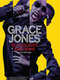 Grace Jones: Bloodlight and Bami