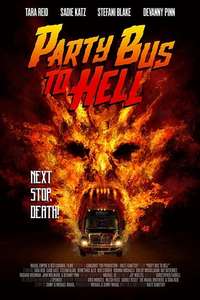 Party Bus To Hell - Poster