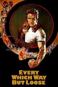 Every Which Way but Loose - Poster