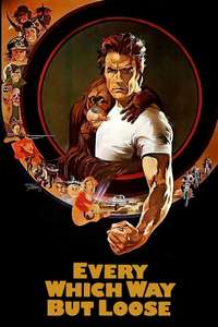 Every Which Way but Loose - Poster