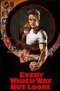 Every Which Way but Loose - Poster