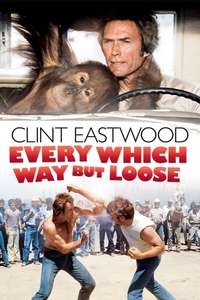 Every Which Way but Loose - Poster