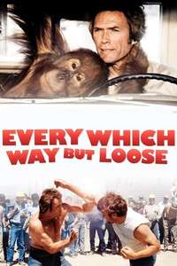 Every Which Way but Loose - Poster