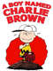 A Boy Named Charlie Brown