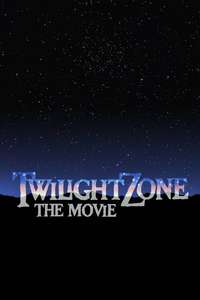 Twilight Zone: The Movie - Poster