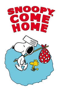 Snoopy  Come Home - Poster