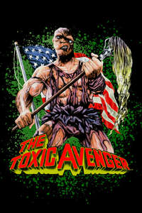 The Toxic Avenger - Poster