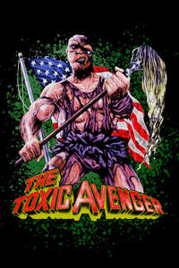 The Toxic Avenger - Poster
