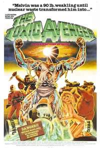 The Toxic Avenger - Poster
