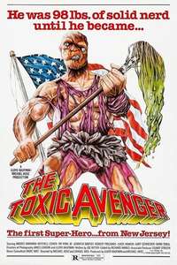 The Toxic Avenger - Poster