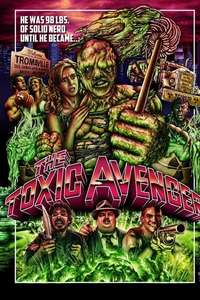 The Toxic Avenger - Poster