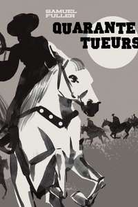 Forty Guns - Poster