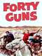 Forty Guns