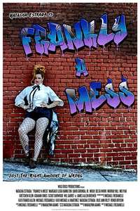 Frankly a Mess - Poster