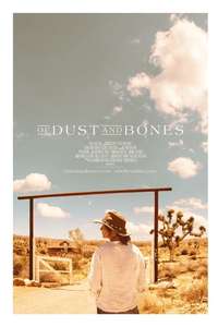 Of Dust and Bones - Poster