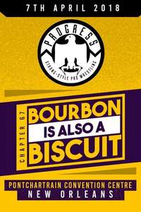 PROGRESS Chapter 67: Bourbon Is Also A Biscuit - Poster