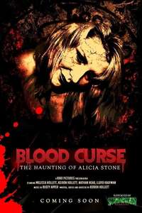 Blood Curse: The Haunting of Alicia Stone - Posters
