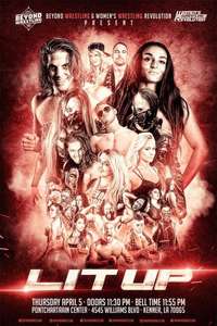 Beyond Wrestling & WWR Present  Lit Up  - Poster