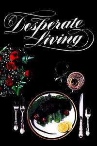 Desperate Living - Poster