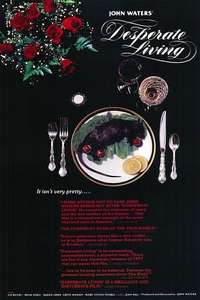 Desperate Living - Poster