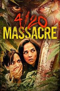 4/20 Massacre - Poster