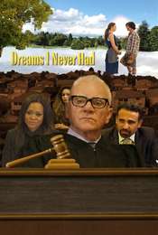 Dreams I Never Had