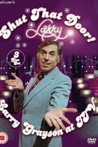 Larry Grayson: Shut That Door! - Poster