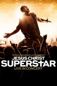 Jesus Christ Superstar Live in Concert - Poster