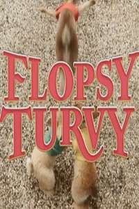 Flopsy Turvy - Poster