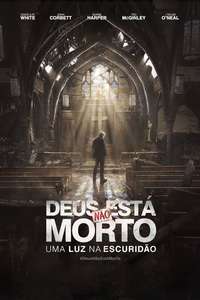 God's Not Dead: A Light in Darkness - Poster
