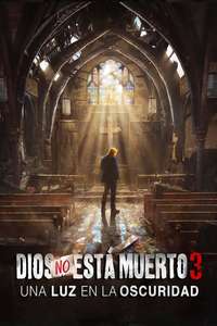 God's Not Dead: A Light in Darkness - Poster