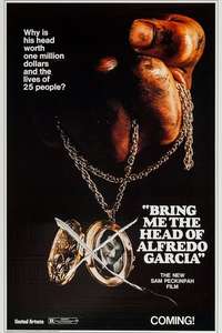 Bring Me the Head of Alfredo Garcia - Poster