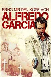 Bring Me the Head of Alfredo Garcia - Poster
