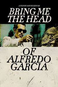 Bring Me the Head of Alfredo Garcia - Poster