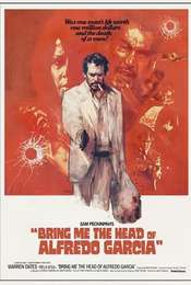 Bring Me the Head of Alfredo Garcia