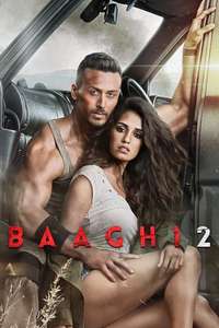 Baaghi 2 - Posters