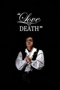 Love and Death - Poster