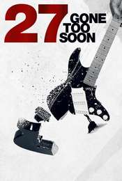 27: Gone Too Soon